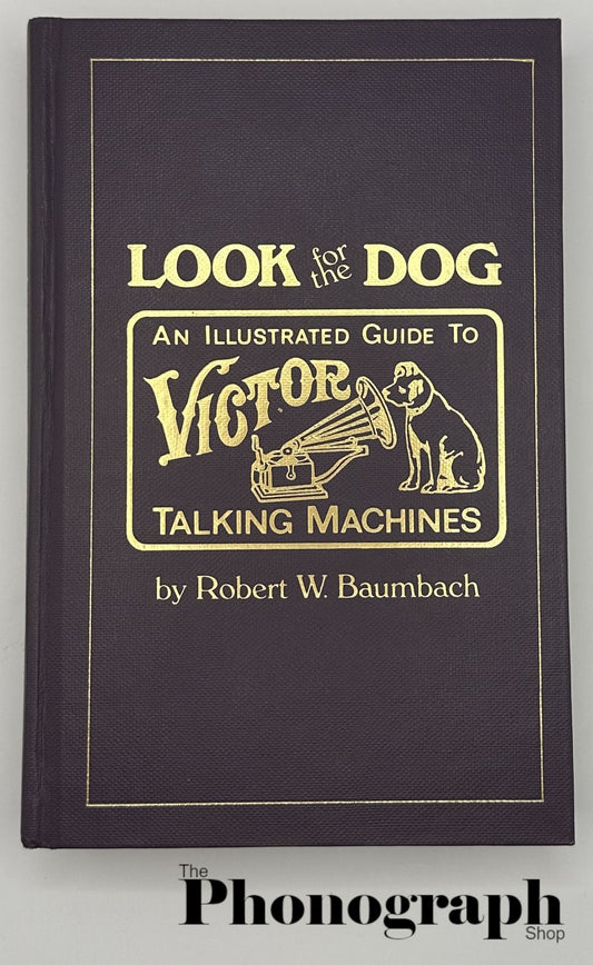 Look for the Dog by Robert W Baumbach - Hardback