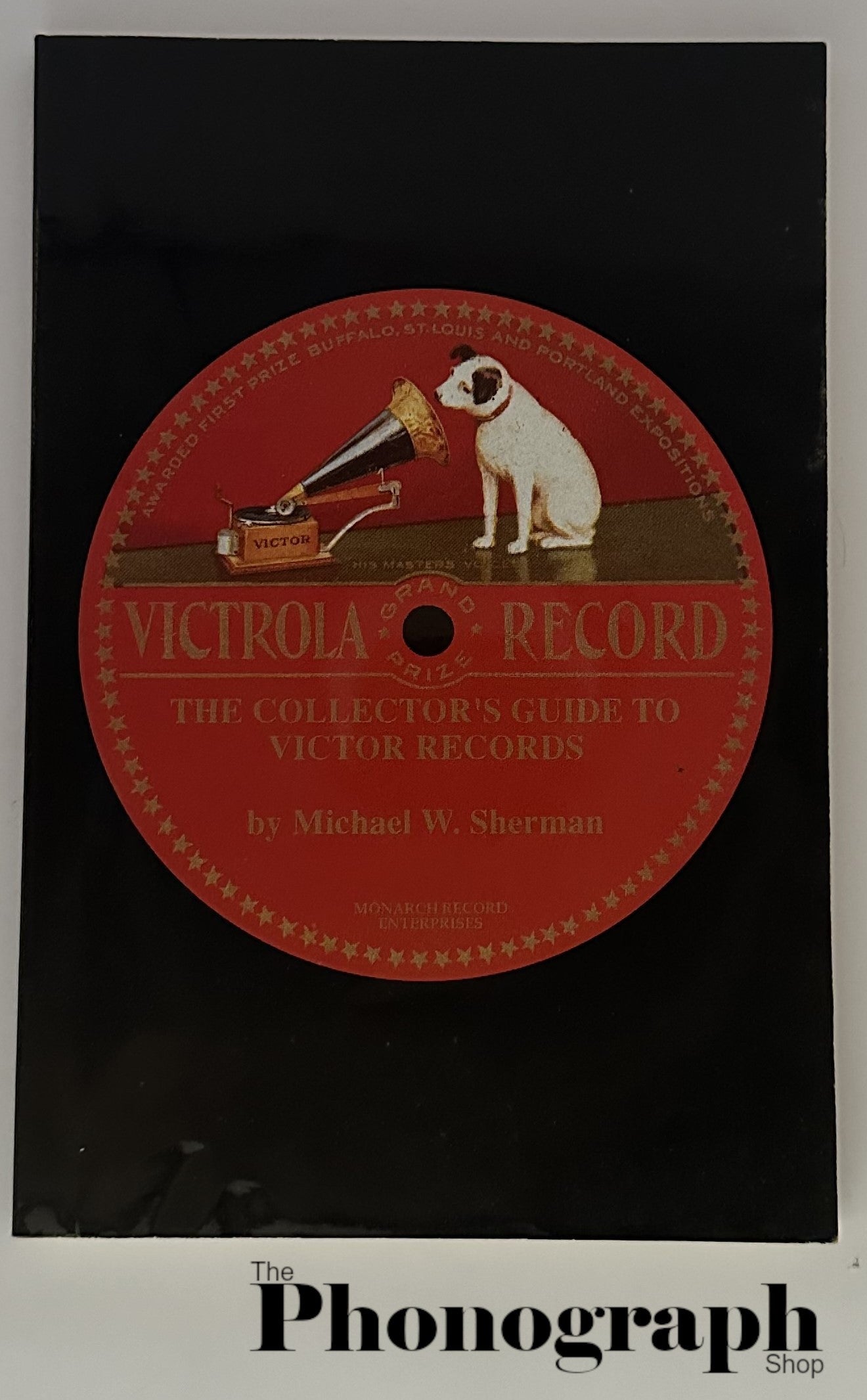 Victrola Record The Collector's Guide to Victor Records by Micheal W. Sherman