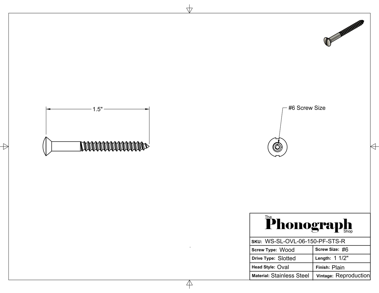 #6 x 1 1/2" Slotted Oval Head Wood Screw (WS-SL-OVL-06-150-PF-STS-R)