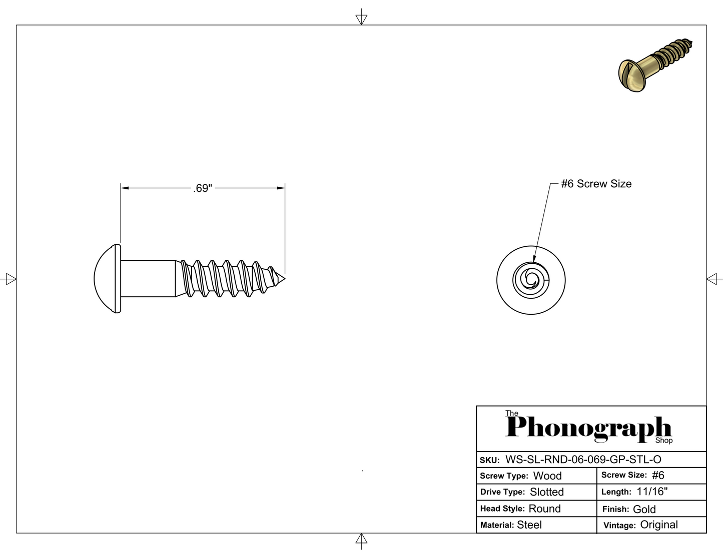 #6 x 11/16"" Slotted Round Head Wood Screw (WS-SL-RND-06-069-GP-STL-O)